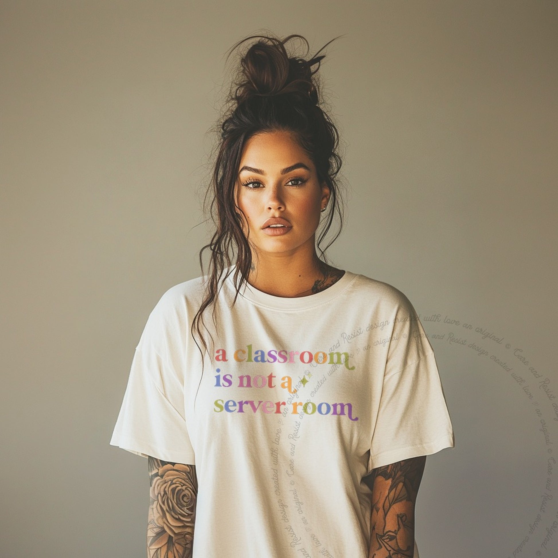 A Classroom is not a Server Room Care & Resist rainbow tee