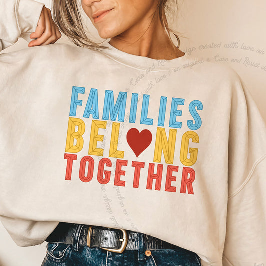 Families Belong Together Care & Resist Gildan crewneck sweatshirt in Sand