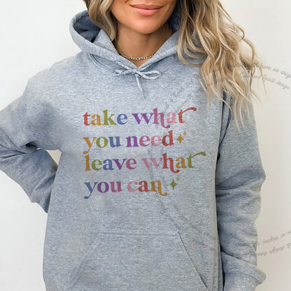 Take What You Need Leave What You Can Care & Resist Gildan hoodie in Sport Grey