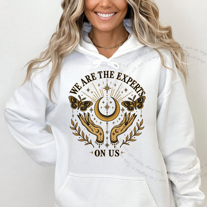 We are the Experts on Us Celestial Care & Resist Gildan hoodie in White