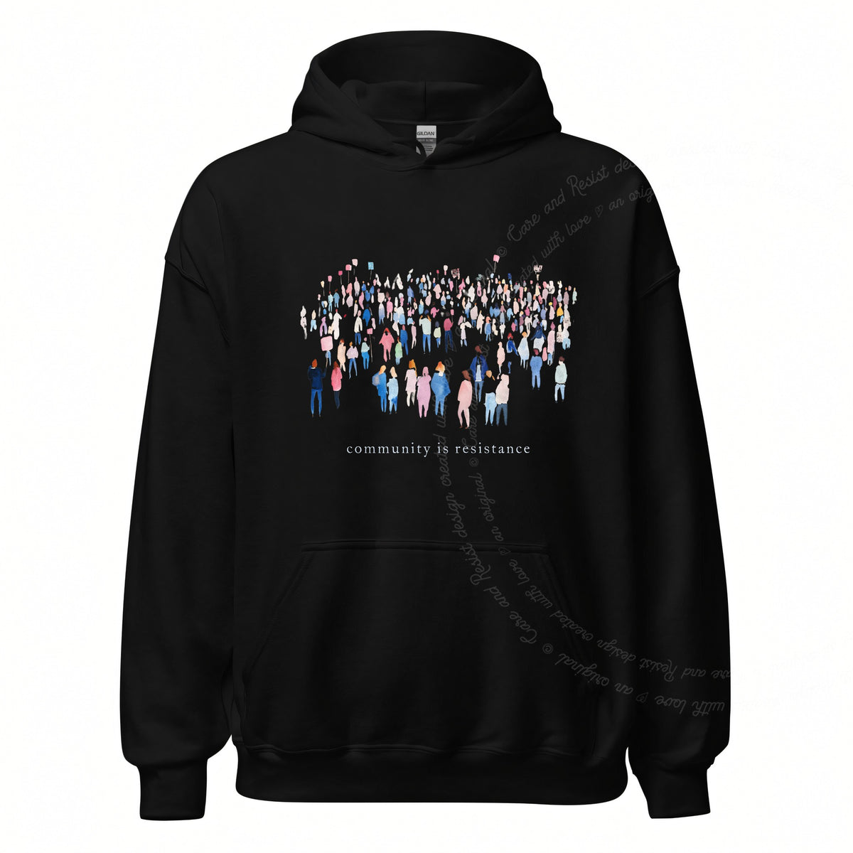 Community Is Resistance People Care & Resist Gildan hoodie in Black