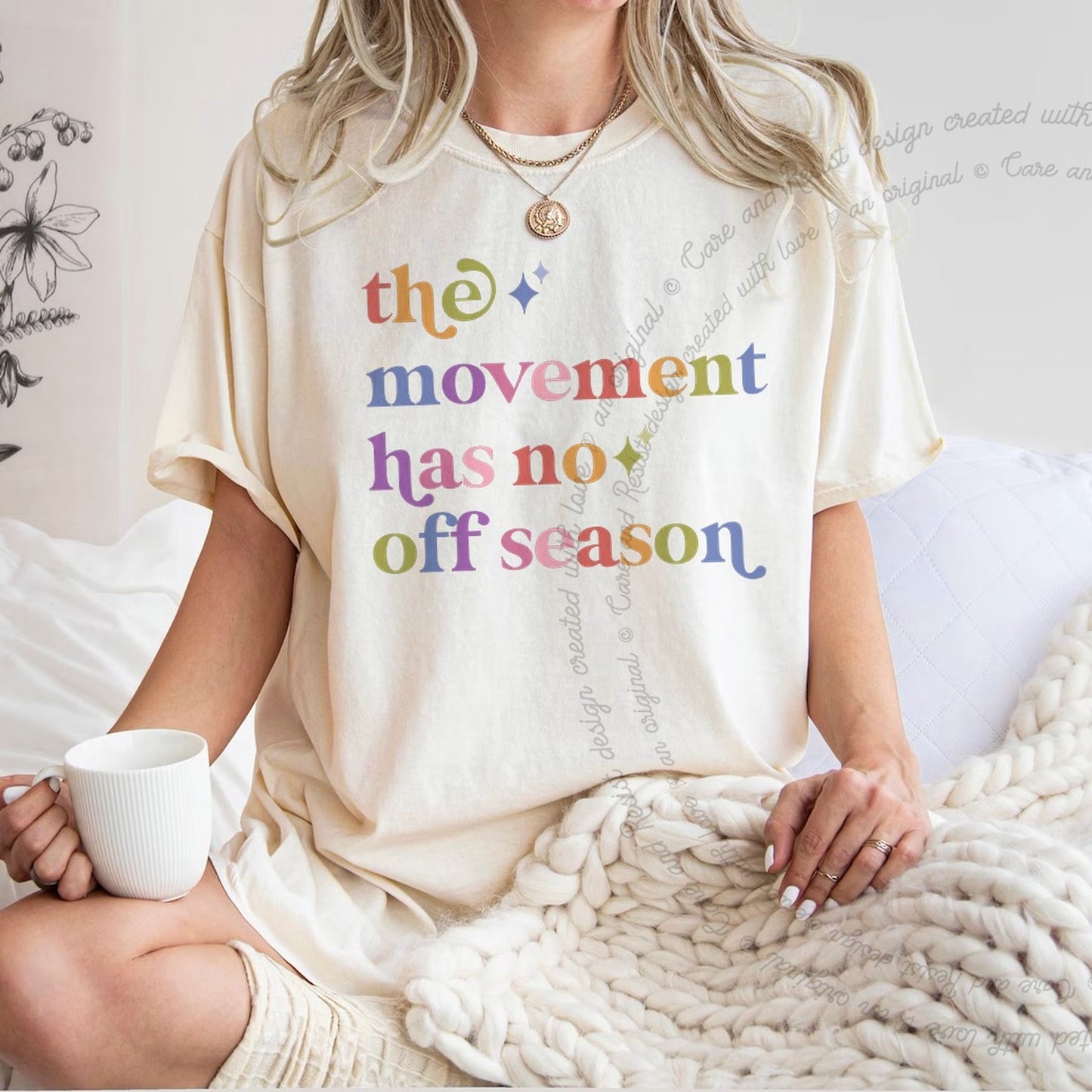 The Movement Has No Off Season Care & Resist rainbow tee