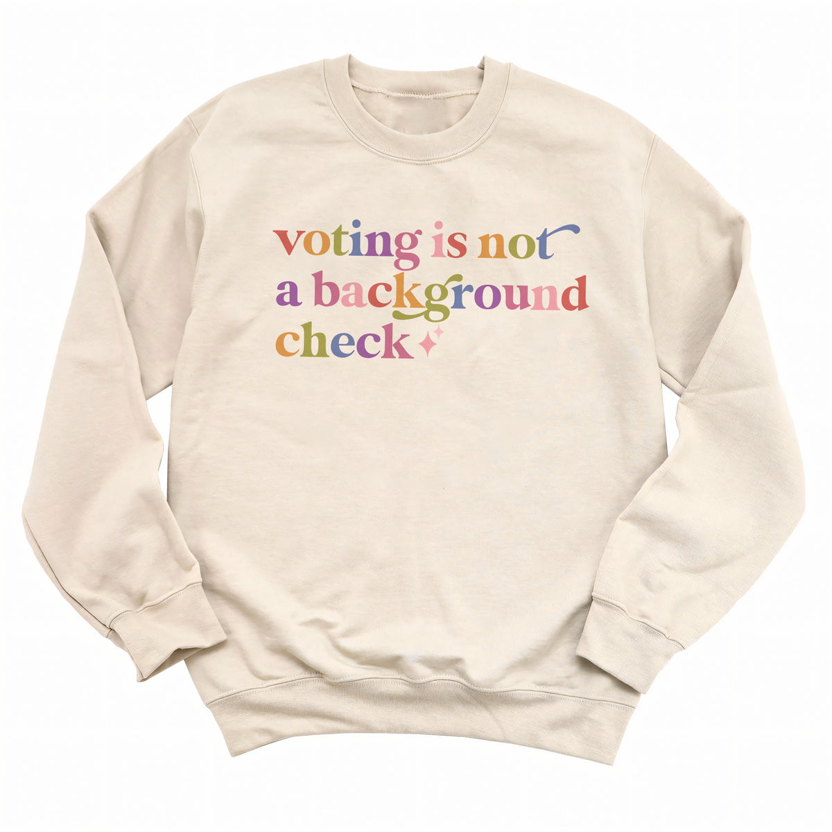 Voting is not a Background Check Care & Resist Gildan crewneck sweatshirt in Sand