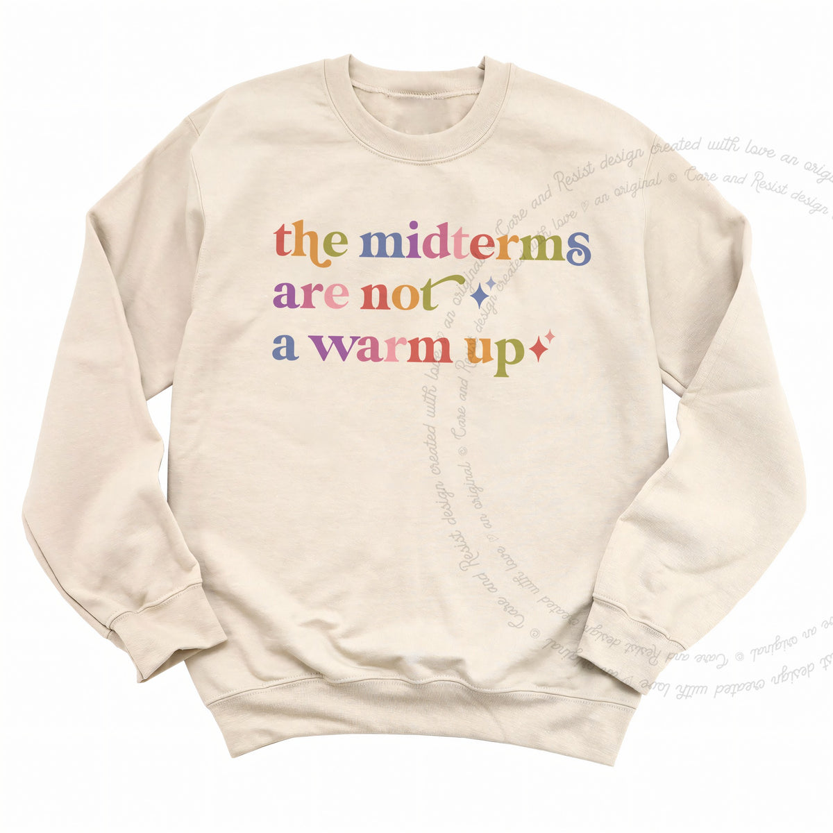 The Midterms are not a Warm Up Care & Resist Gildan crewneck sweatshirt in Sand