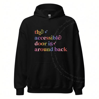 The Accessible Door is Around Back Care & Resist Gildan hoodie in Black