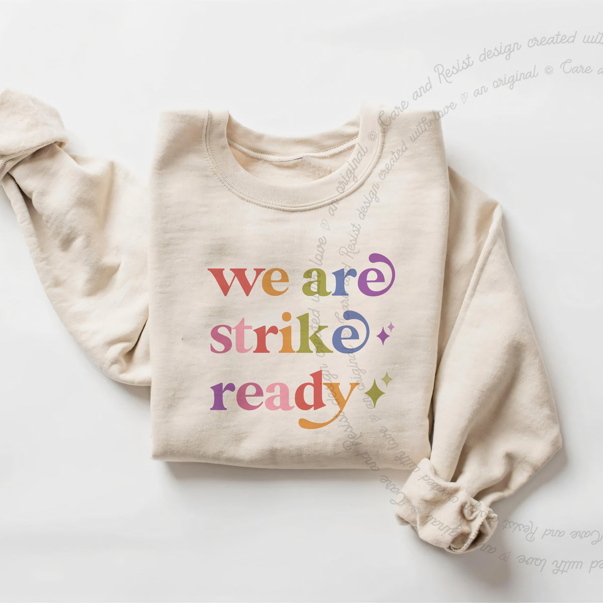 We are Strike Ready Care & Resist Gildan crewneck sweatshirt in Sand