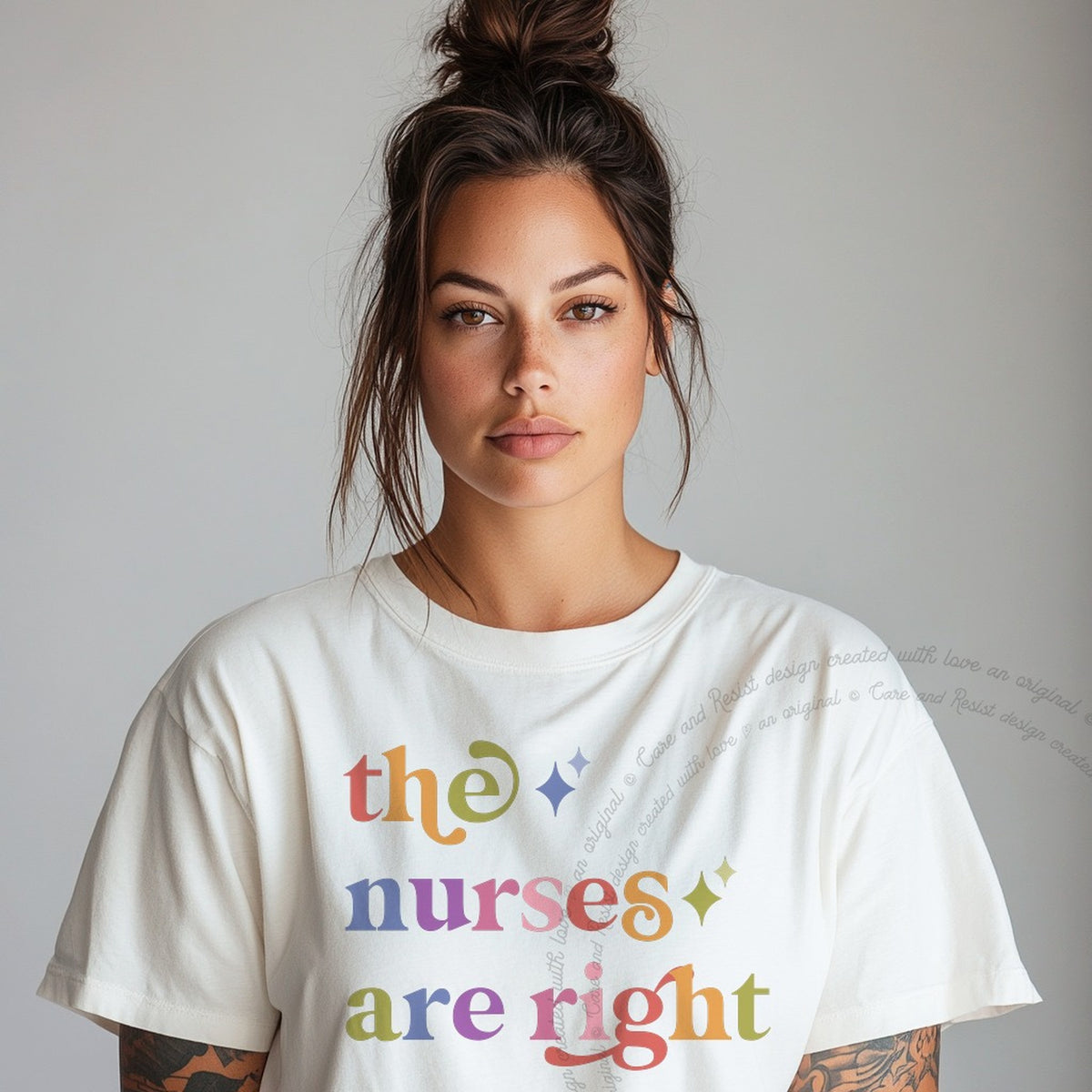 The Nurses are Right Care & Resist rainbow tee