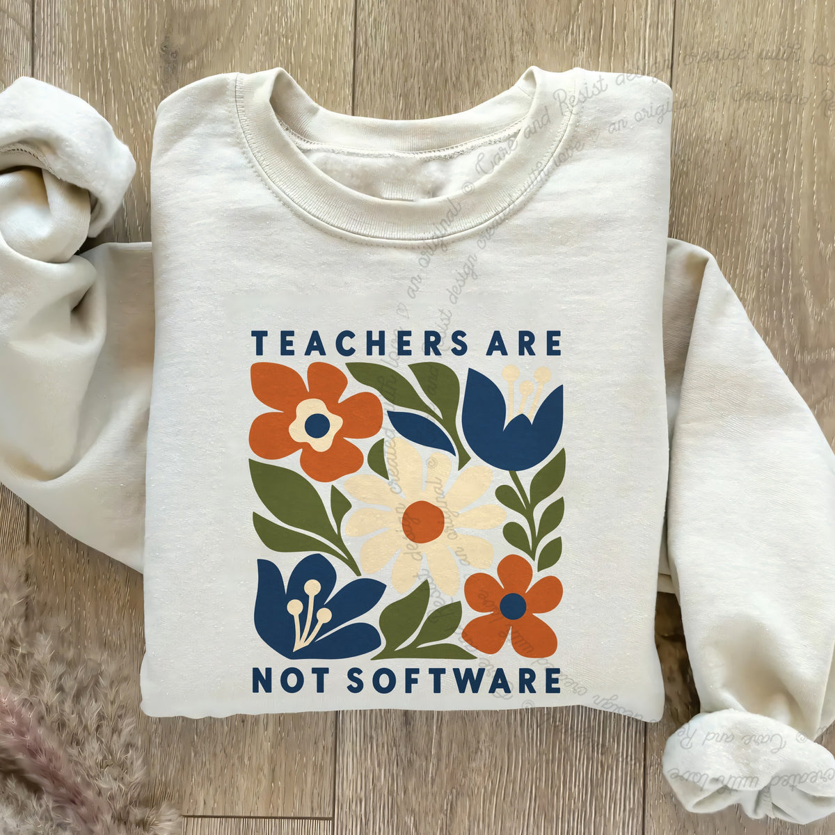 Teachers are not Software Cutout Care & Resist Gildan crewneck sweatshirt in Sand