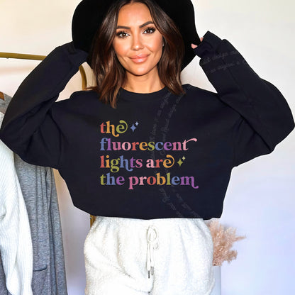The Fluorescent Lights are the Problem Care & Resist Gildan crewneck sweatshirt in Black