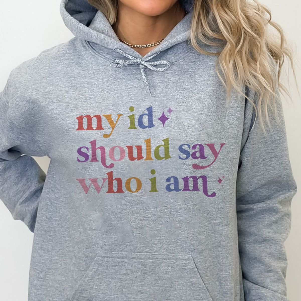 My Id Should Say Who I Am Care & Resist Gildan hoodie in Sport Grey