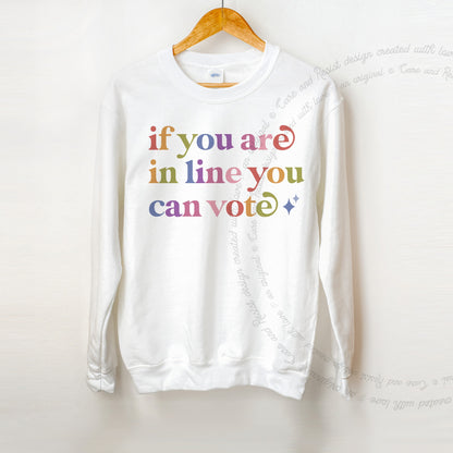 If You are in Line You Can Vote Care & Resist Gildan crewneck sweatshirt in White