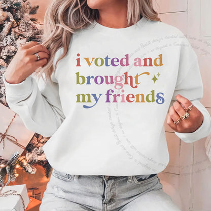 I Voted and Brought My Friends Care & Resist Gildan crewneck sweatshirt in White