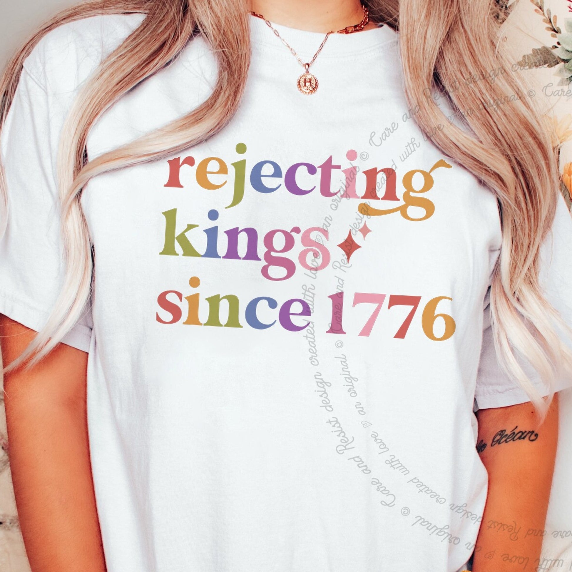 Rejecting Kings Since 1776 Care & Resist rainbow Comfort Colors tee, White
