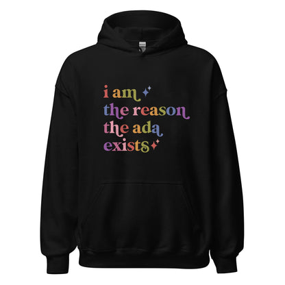 I Am the Reason the Ada Exists Care & Resist Gildan hoodie in Black