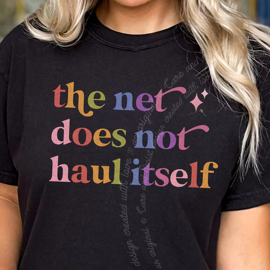 The Net Does not Haul Itself Care & Resist progressive t-shirt in Black