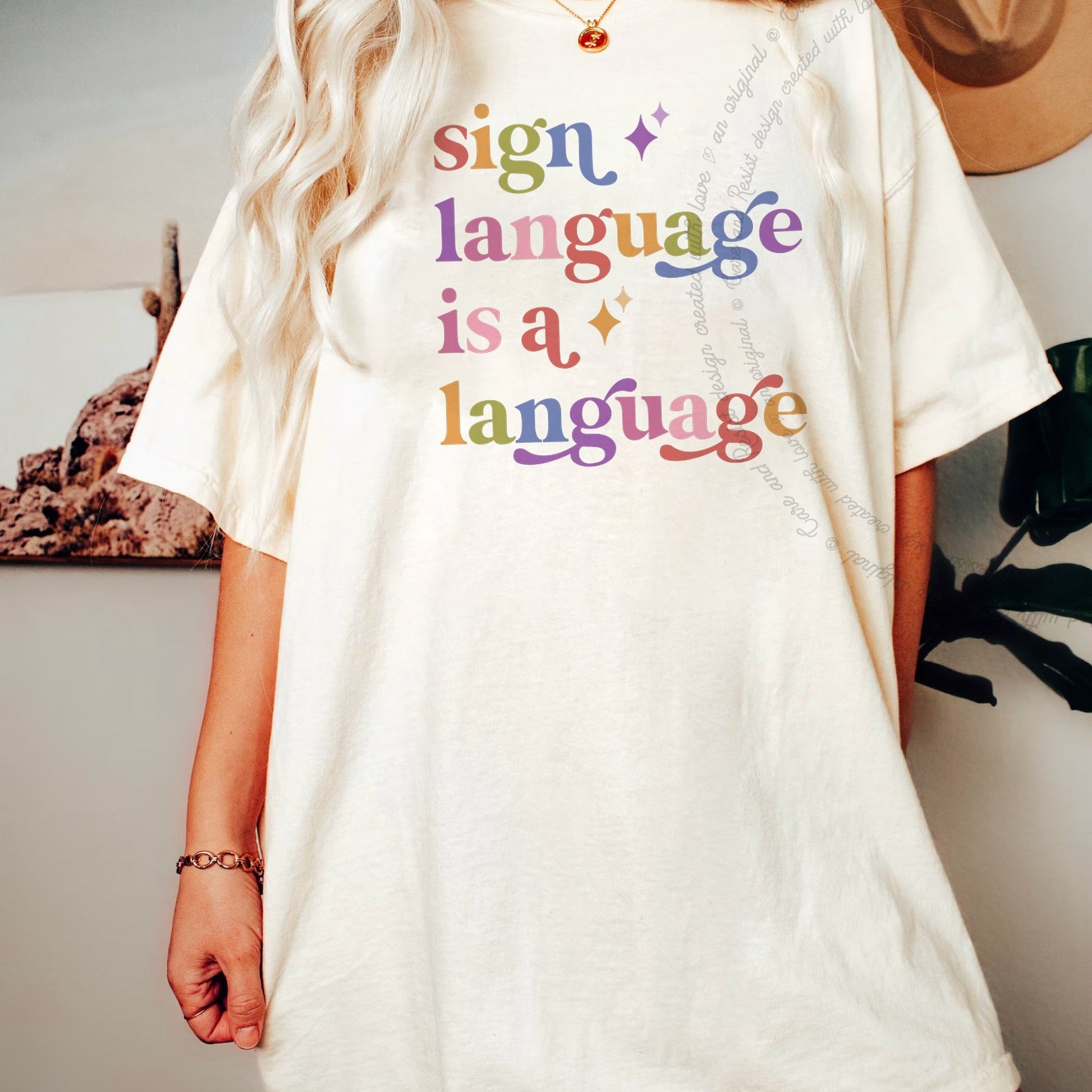 Sign Language is a Language Care & Resist rainbow Comfort Colors tee, Ivory