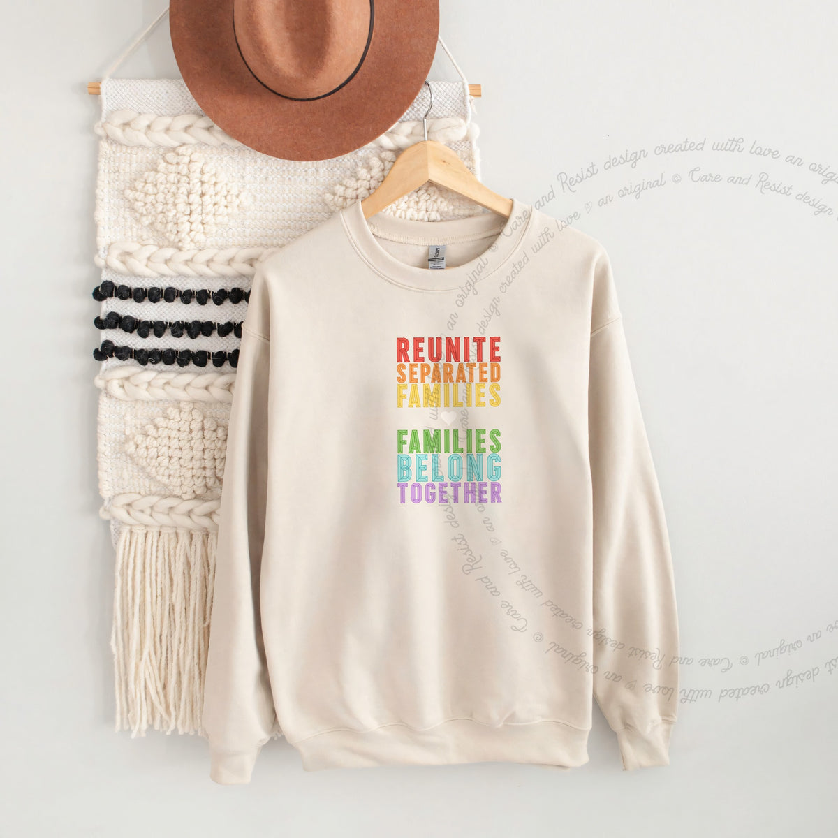 Reunite Separated Families, Families Belong Together Care & Resist Gildan crewneck sweatshirt in Sand