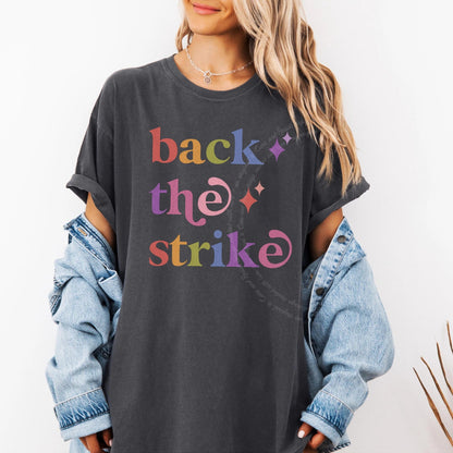Back the Strike Care & Resist rainbow Comfort Colors tee, Graphite