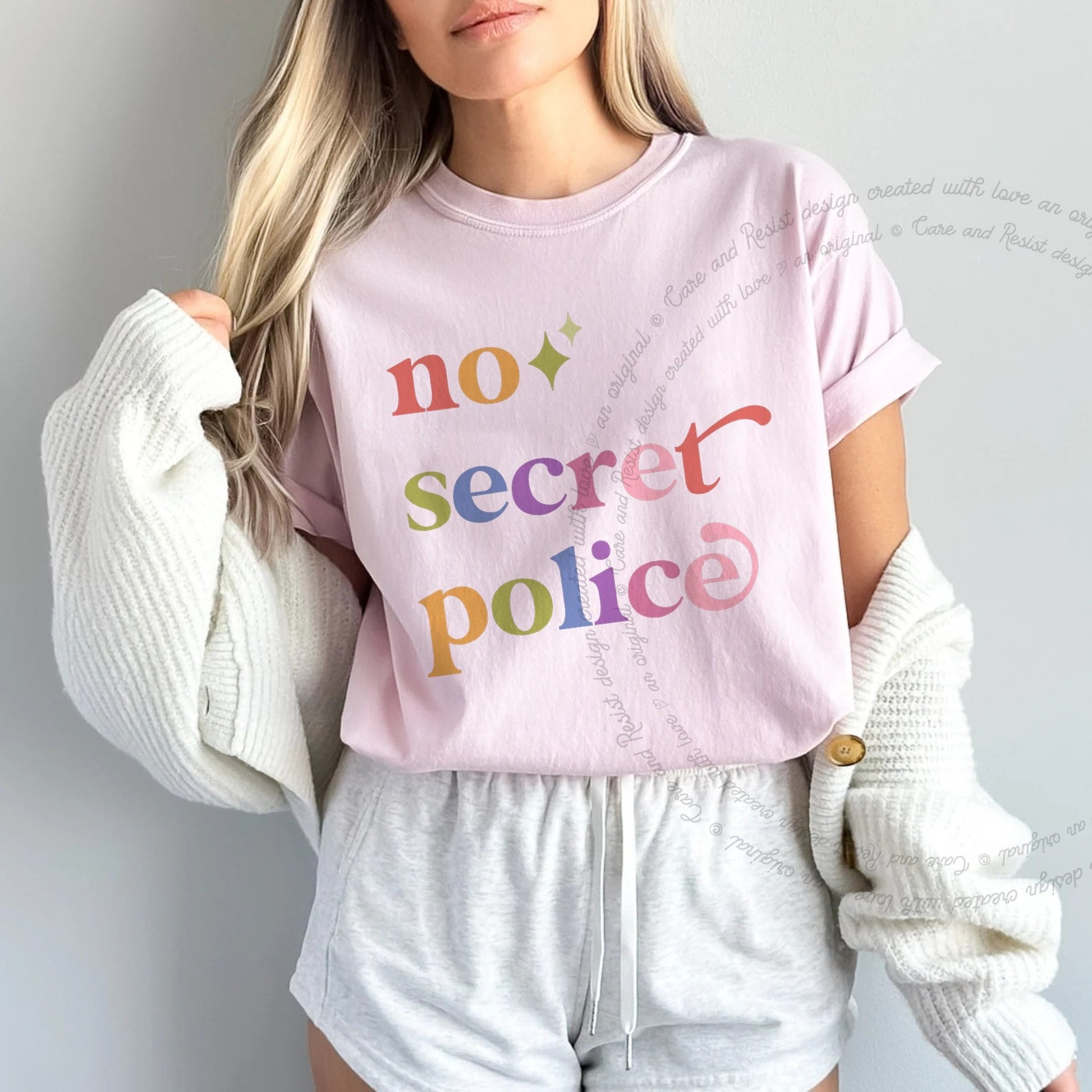No Secret Police Care & Resist rainbow Comfort Colors tee, Blossom