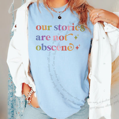 Our Stories are not Obscene Care & Resist rainbow Comfort Colors tee, Chambray