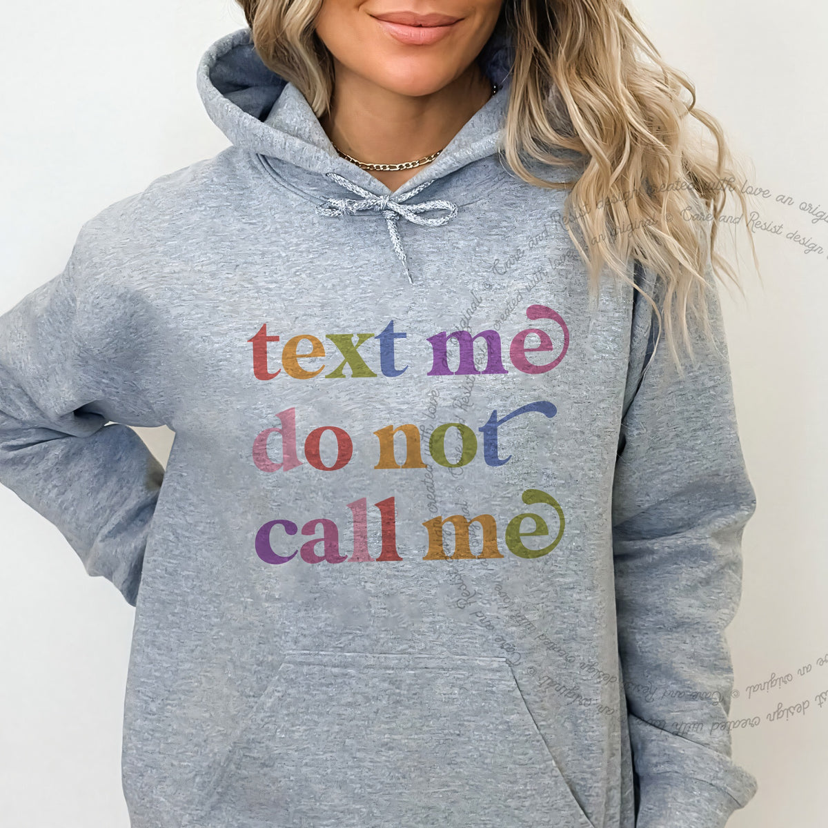 Text Me Do not Call Me Care & Resist Gildan hoodie in Sport Grey