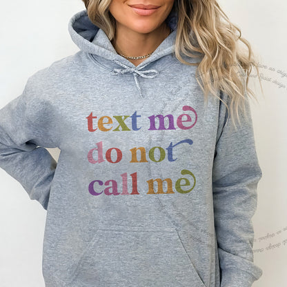 Text Me Do not Call Me Care & Resist Gildan hoodie in Sport Grey