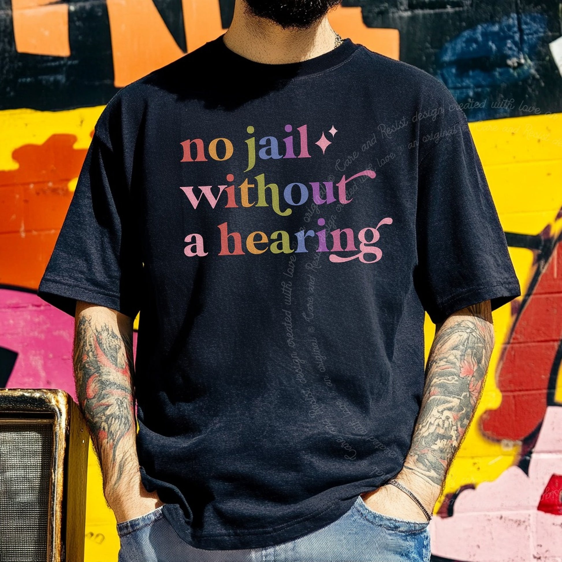 No Jail Without a Hearing Care & Resist rainbow Comfort Colors tee, Black