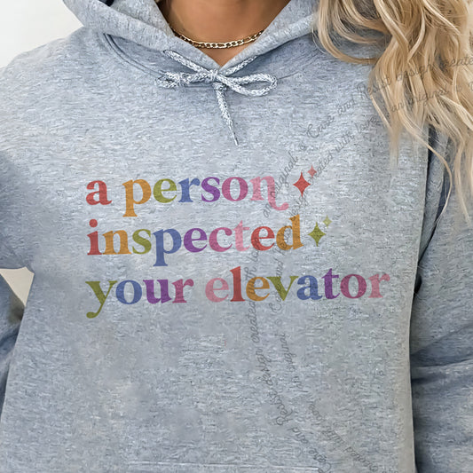 A Person Inspected Your Elevator Care & Resist Gildan hoodie in Sport Grey
