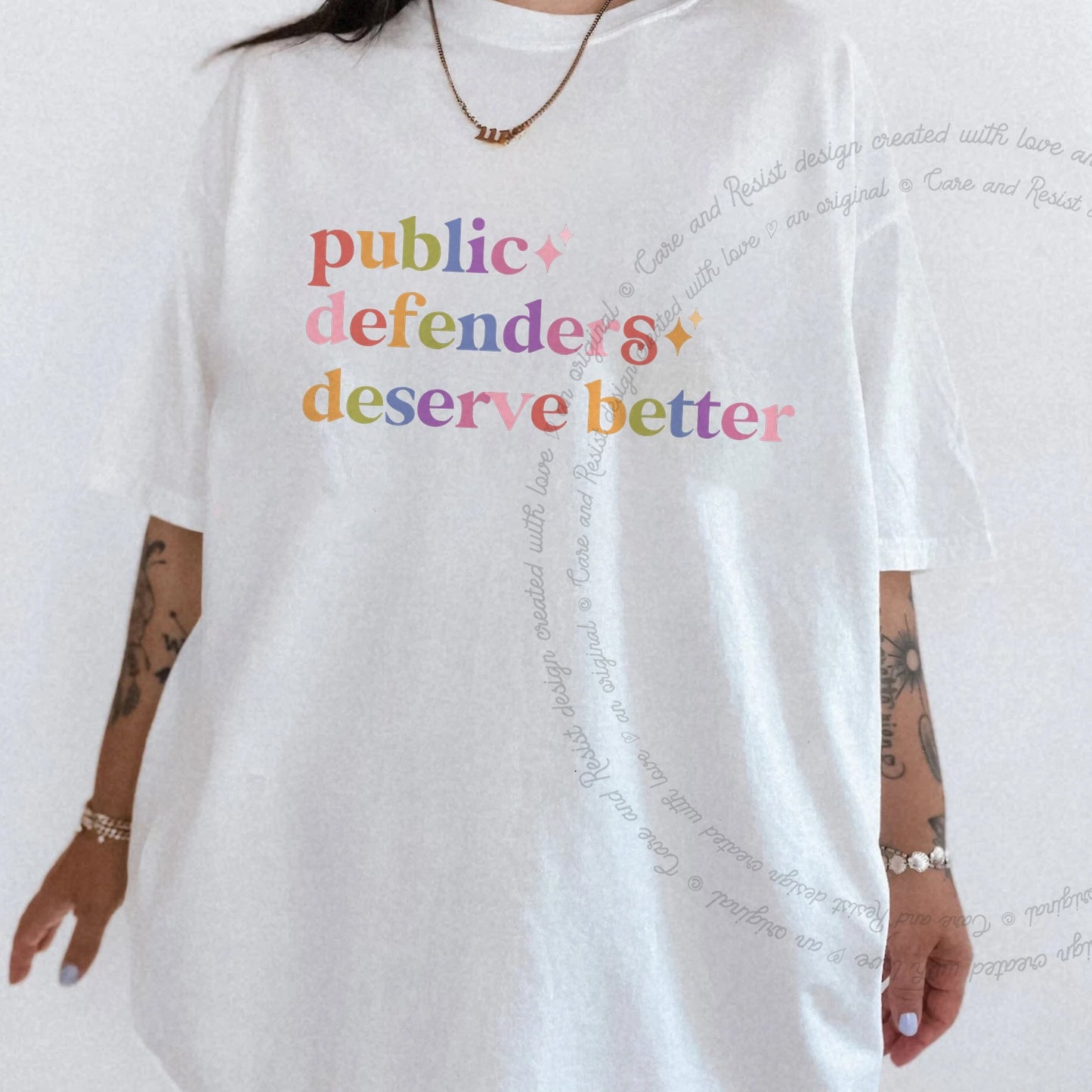 Public Defenders Deserve Better Care & Resist rainbow Comfort Colors tee, White