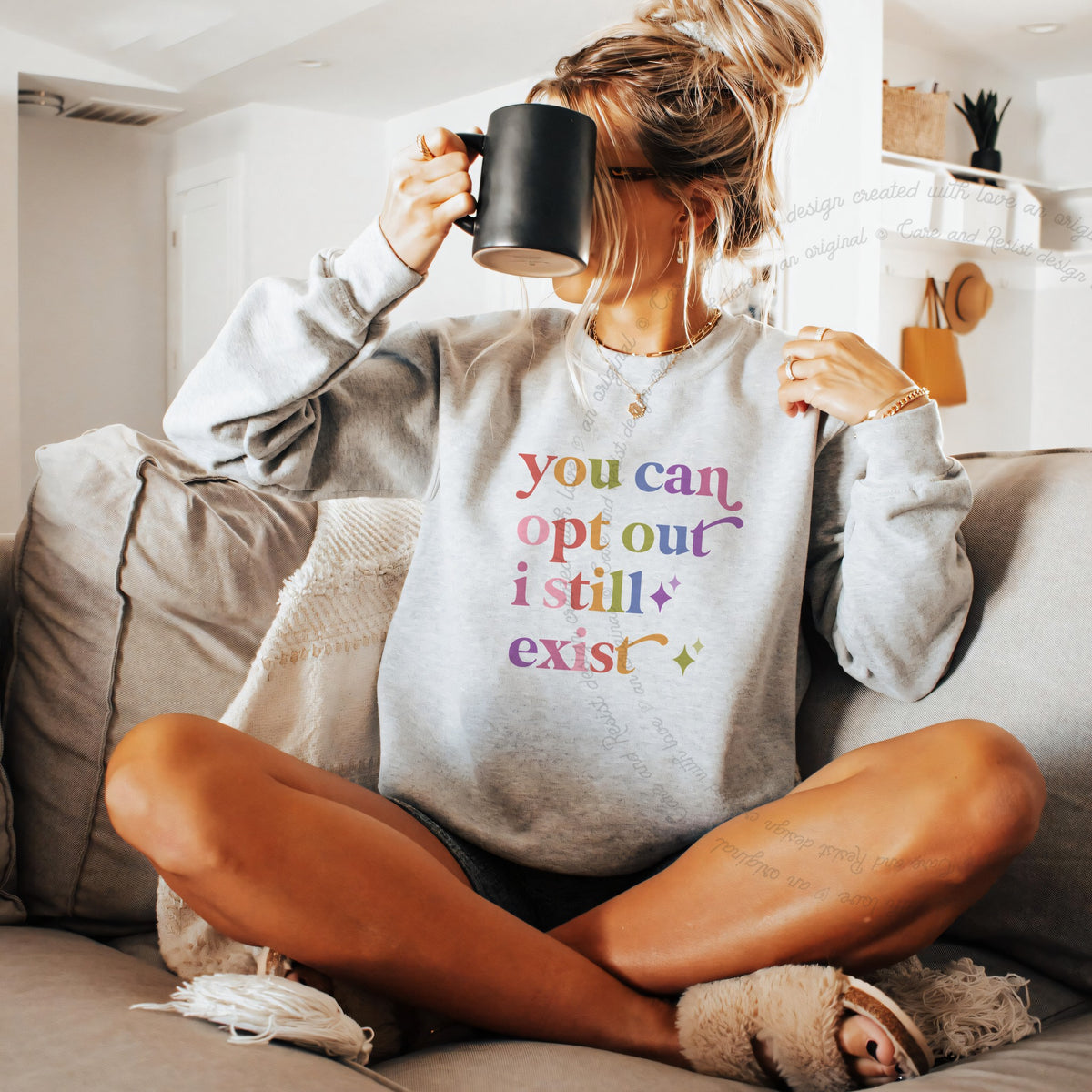You Can Opt Out I Still Exist Care & Resist Gildan crewneck sweatshirt in Sport Grey