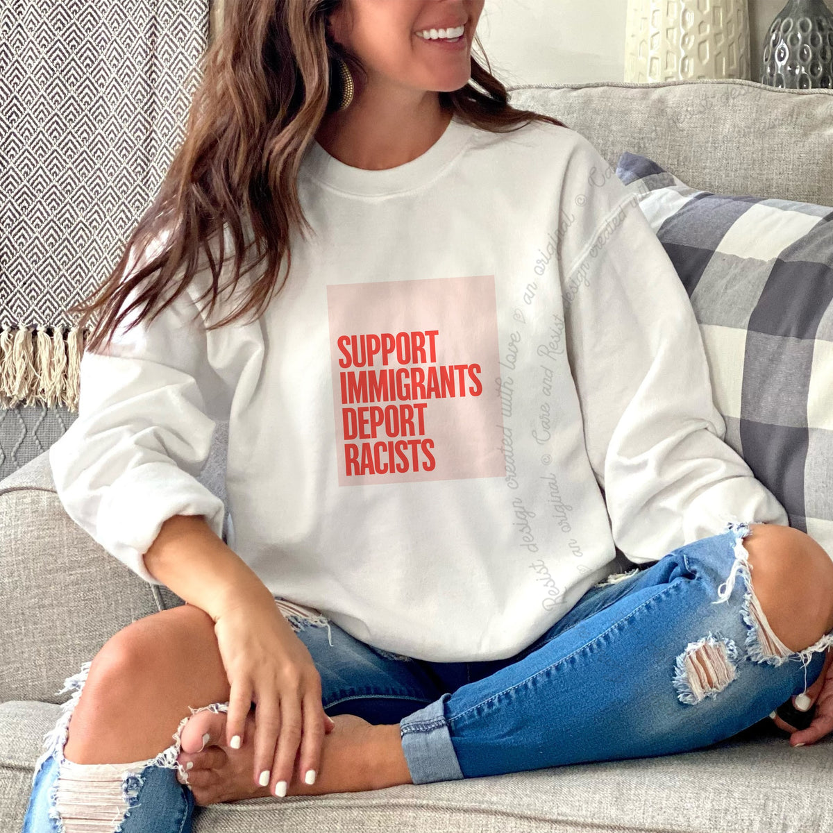 Support Immigrants Deport Racists Care & Resist Gildan crewneck sweatshirt in White