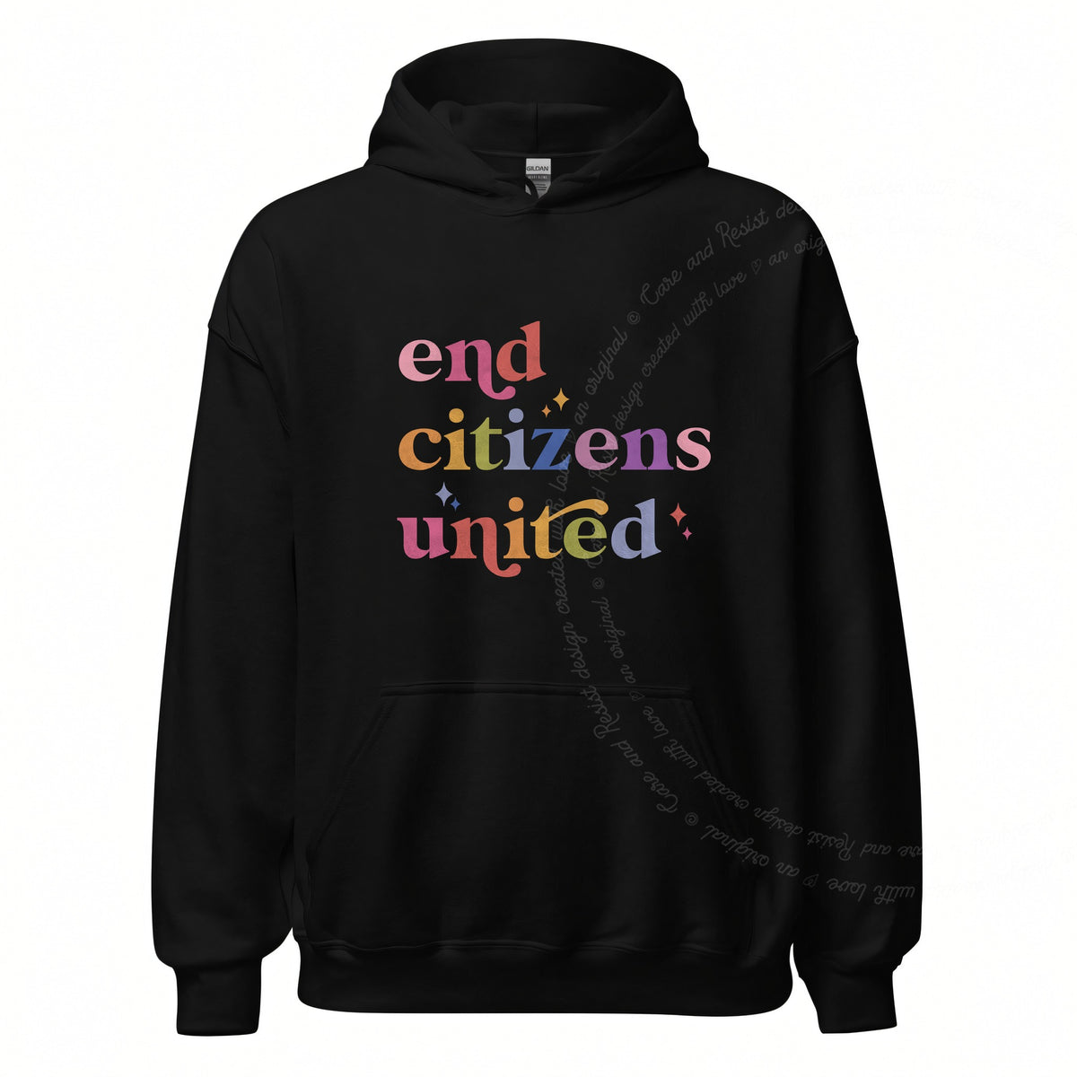 End Citizens United Care & Resist Gildan hoodie in Black