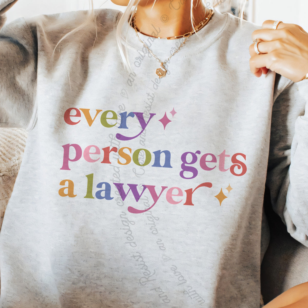 Every Person Gets a Lawyer Care & Resist Gildan crewneck sweatshirt in Sport Grey