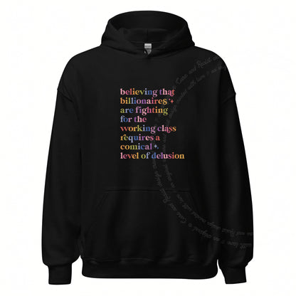 Believing That Billionaires Are Fighting for the Working Class Requires a Comical Level of Delusion Care & Resist Gildan hoodie in Black