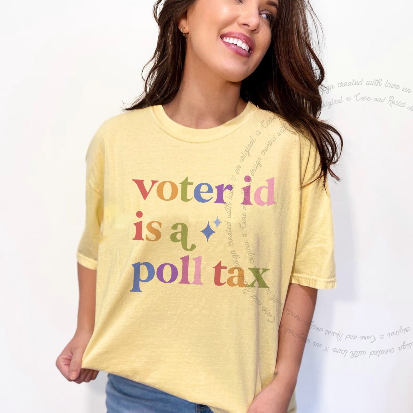 Voter Id is a Poll Tax Care & Resist rainbow Comfort Colors tee, Banana