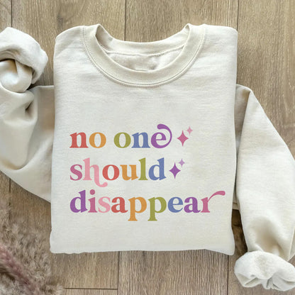 No One Should Disappear Care & Resist Gildan crewneck sweatshirt in Sand
