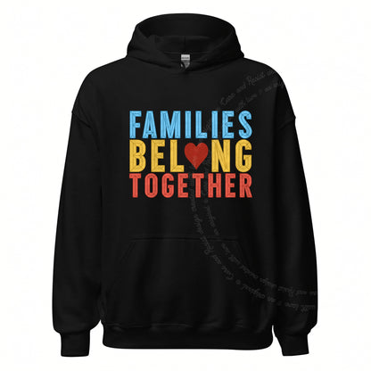 Families Belong Together Care & Resist Gildan hoodie in Black