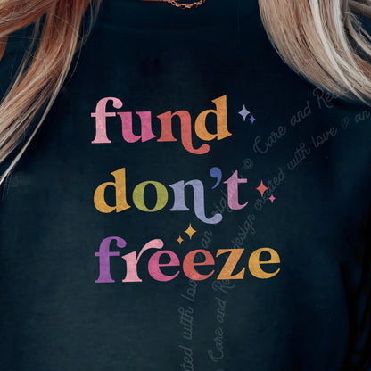 Fund Don't Freeze Care & Resist Gildan crewneck sweatshirt in Black