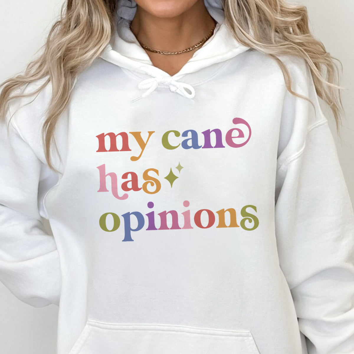 My Cane Has Opinions Care & Resist Gildan hoodie in White