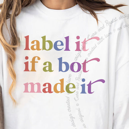 Label It If a Bot Made It Care & Resist progressive t-shirt in White