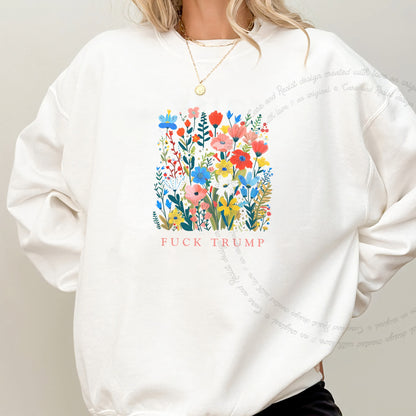 Fuck Trump Floral Care & Resist Gildan crewneck sweatshirt in White