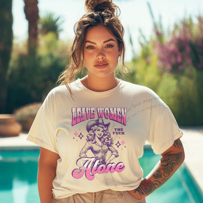 Leave Women the Fuck Alone Care & Resist progressive t-shirt in Ivory