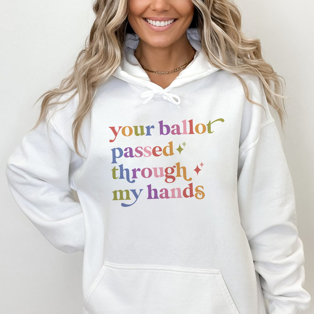 Your Ballot Passed Through My Hands Care & Resist Gildan hoodie in White