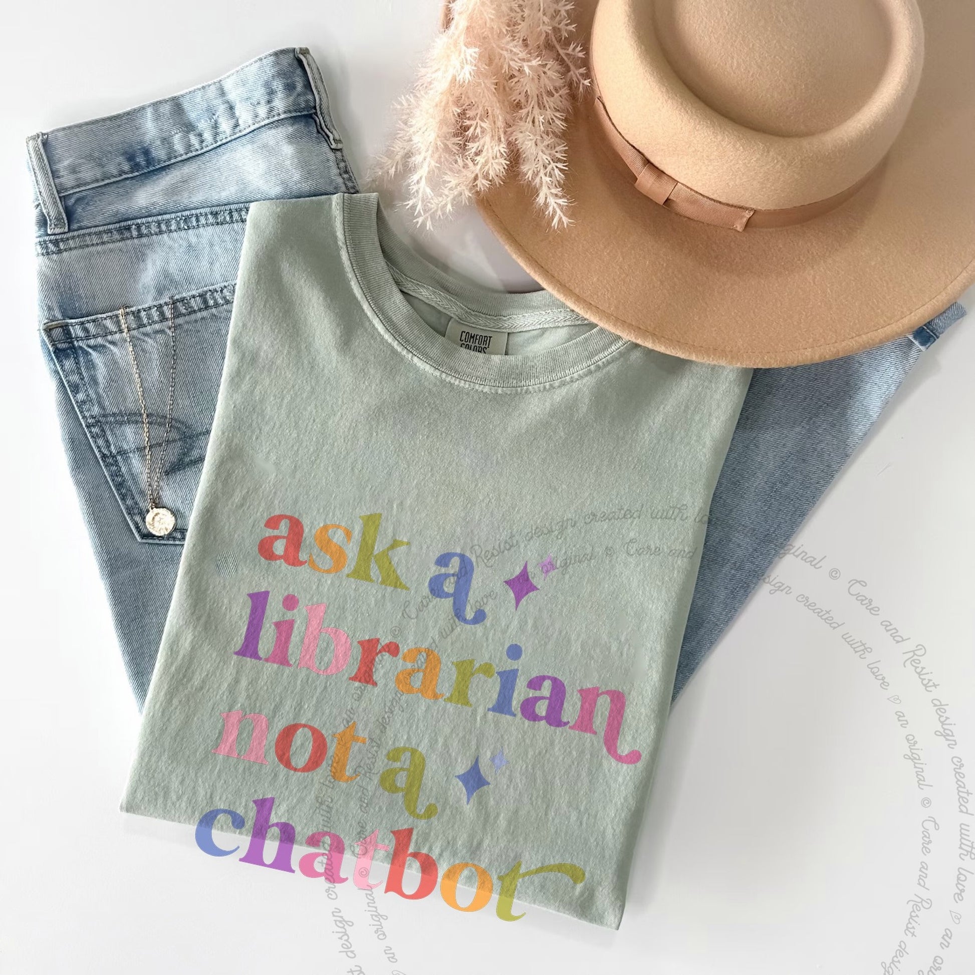 Ask a Librarian not a Chatbot Care & Resist rainbow Comfort Colors tee, Bay
