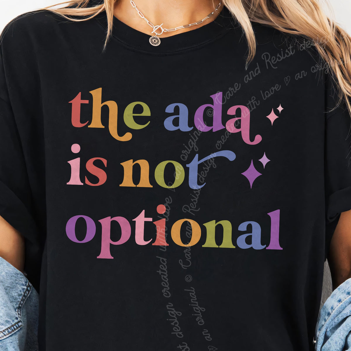 The Ada is not Optional Care & Resist progressive t-shirt in Black