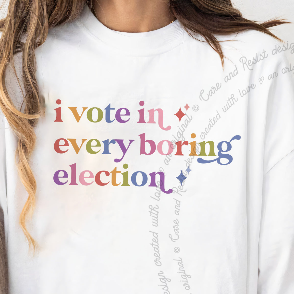 I Vote in Every Boring Election Care & Resist progressive t-shirt in White
