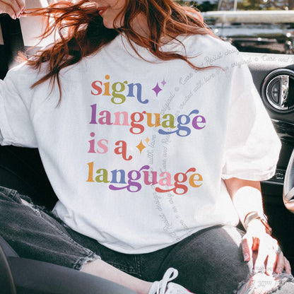 Sign Language is a Language Care & Resist rainbow Comfort Colors tee, White