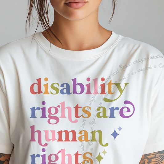 Disability Rights are Human Rights Care & Resist progressive t-shirt in White