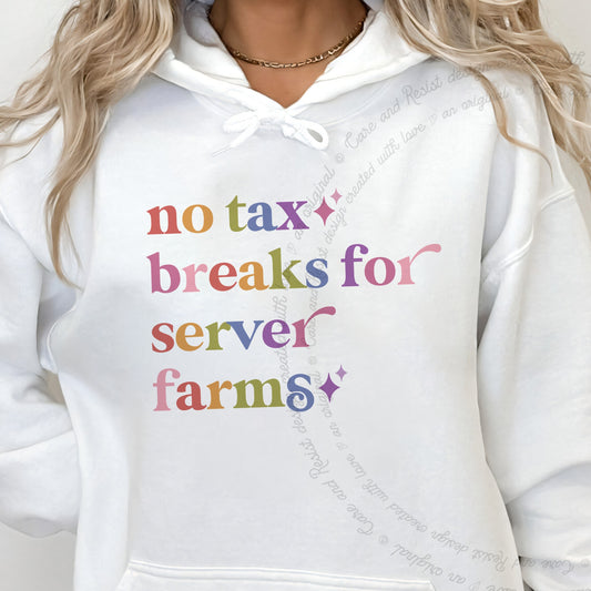 No Tax Breaks for Server Farms Care & Resist Gildan hoodie in White