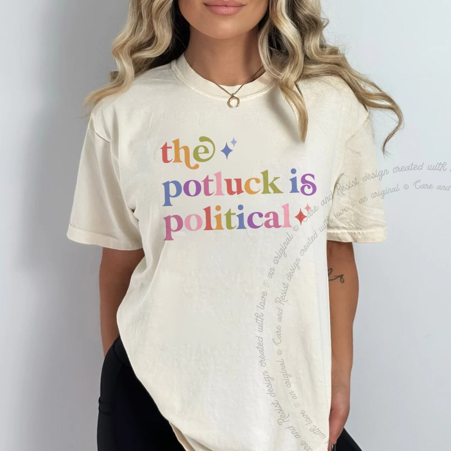 The Potluck is Political Care & Resist rainbow tee